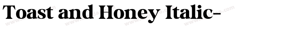Toast and Honey Italic字体转换